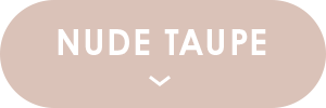 NUDE TAUPE