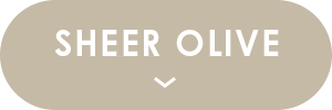SHEER OLIVE